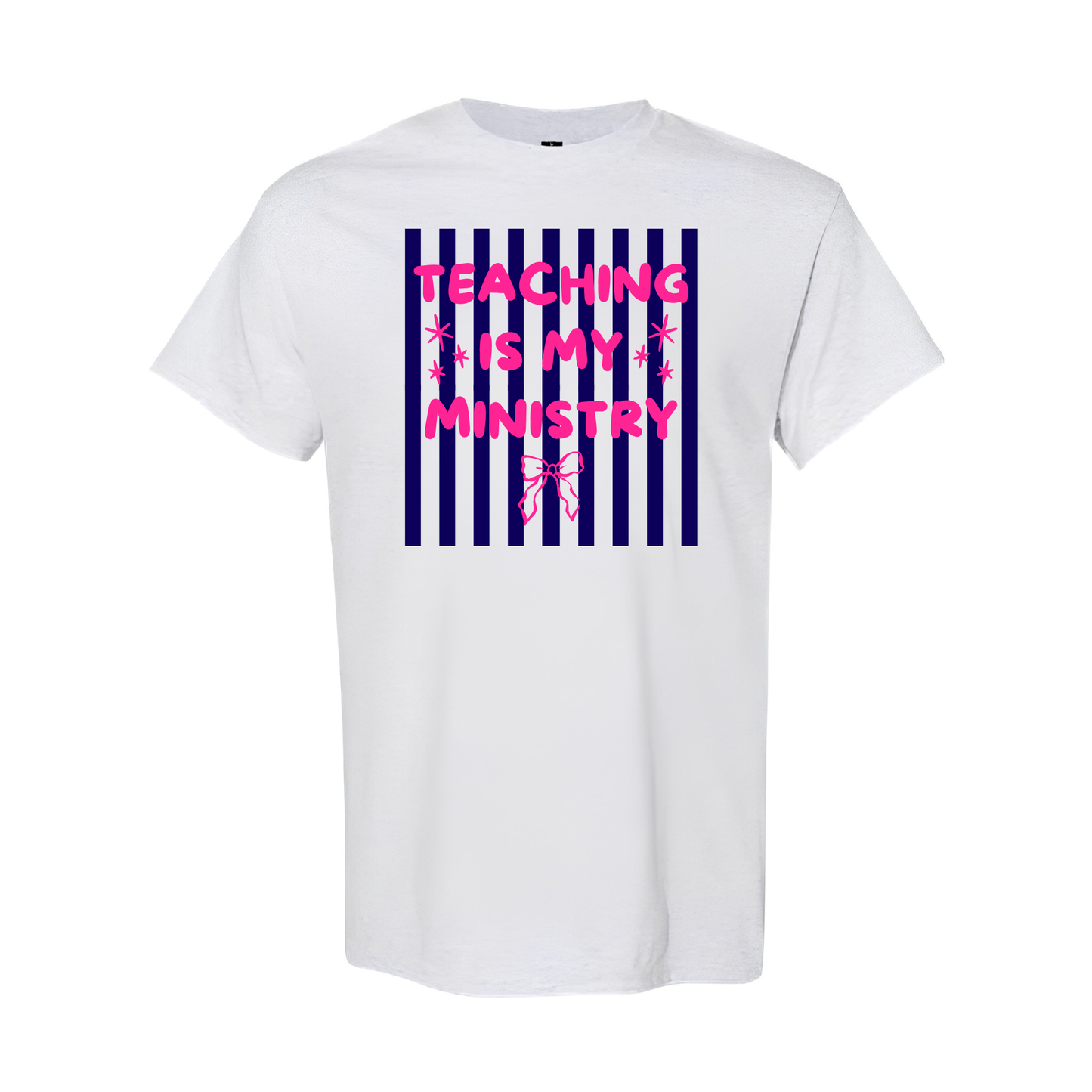 Teaching Is My Ministry Tee