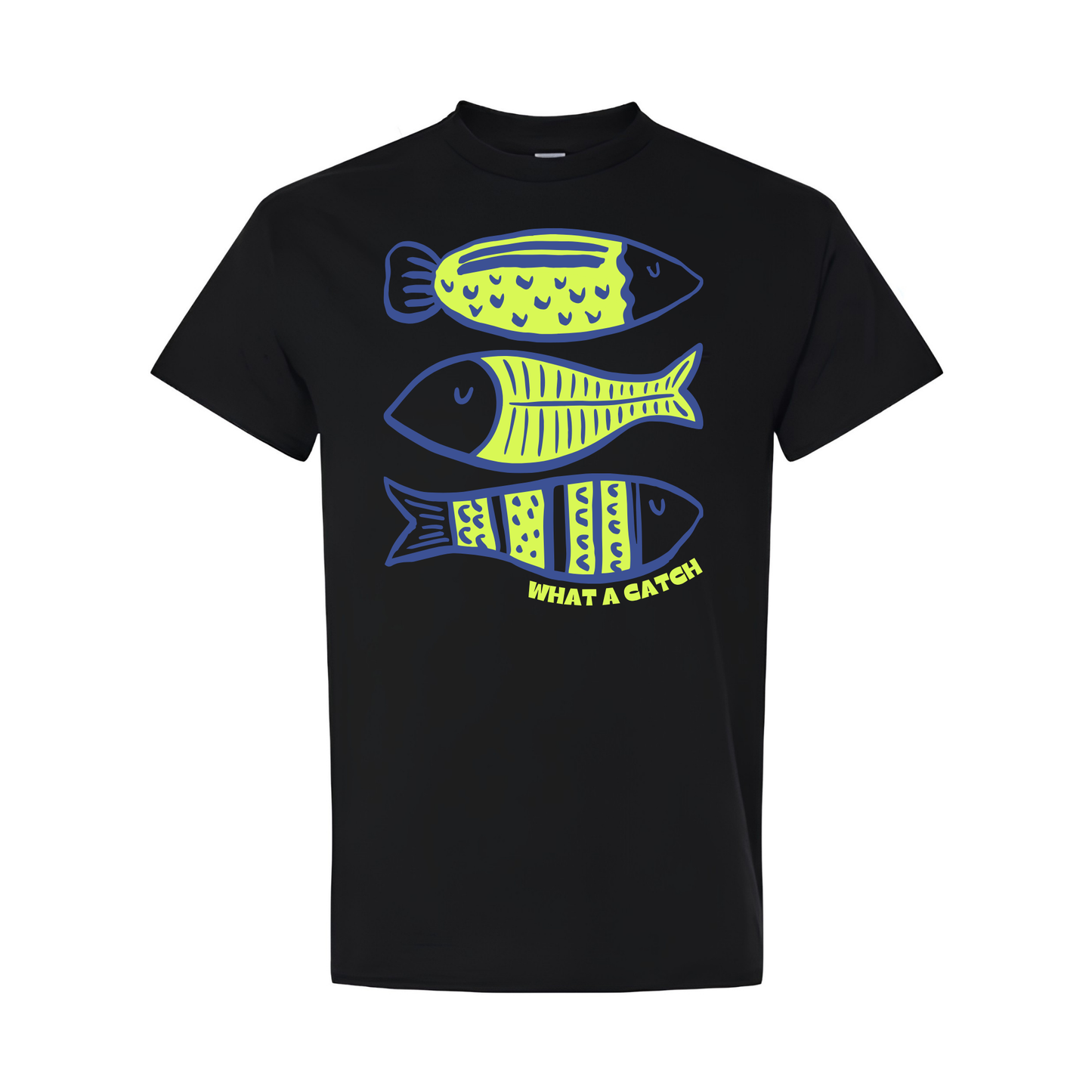 What A Catch Tee