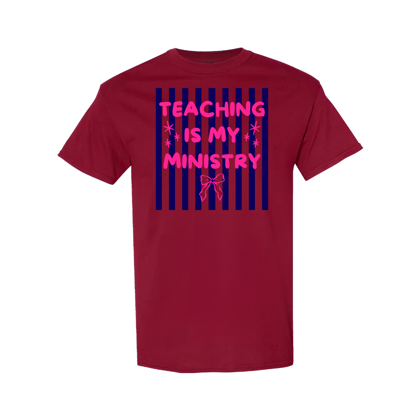 Teaching Is My Ministry Tee