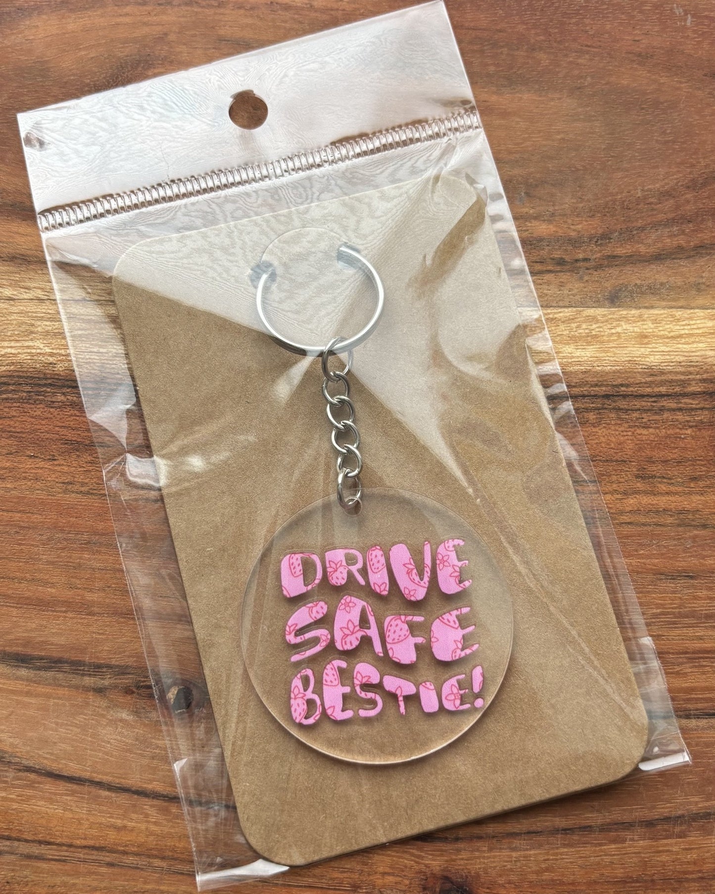 Drive Safe Bestie Keychain