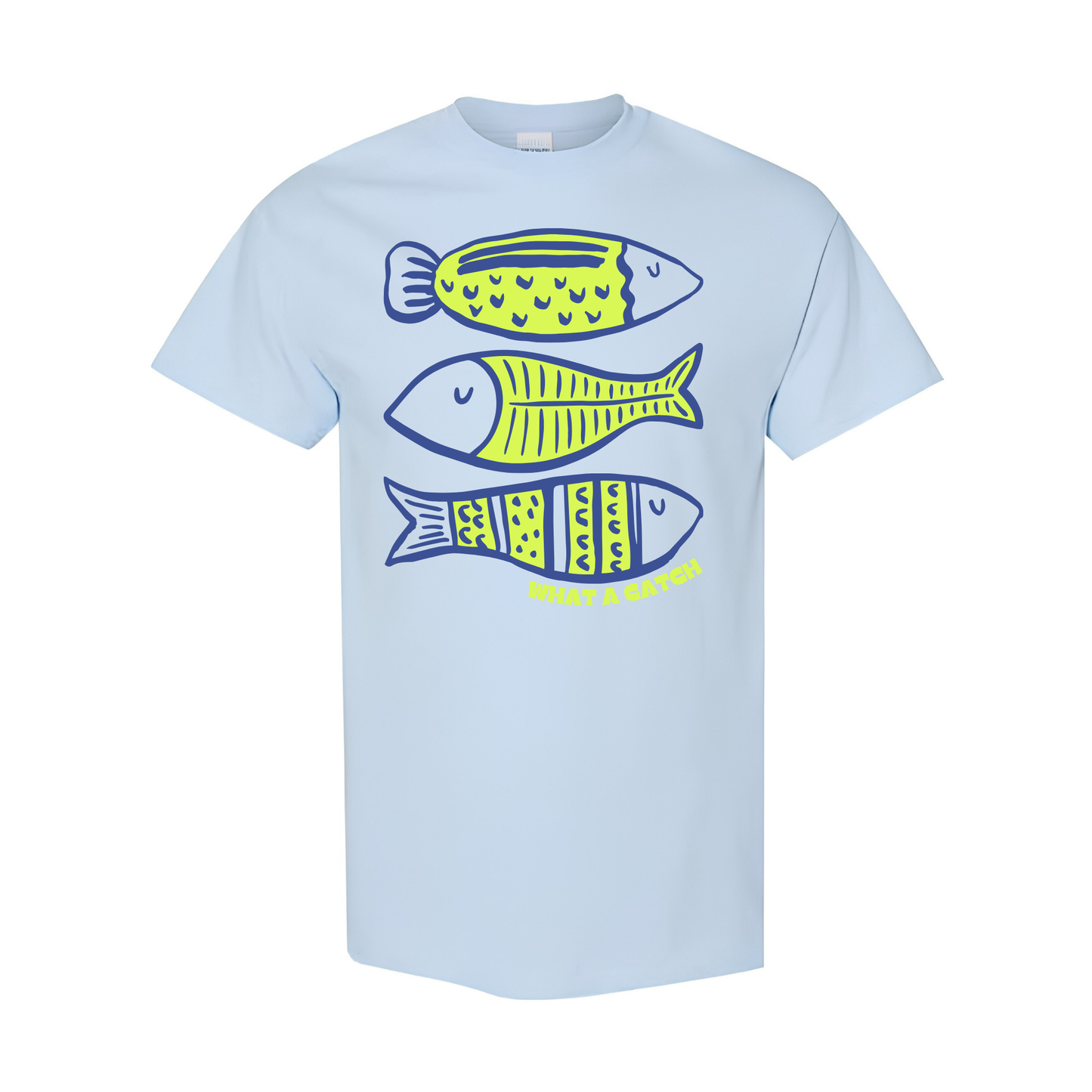 What A Catch Tee