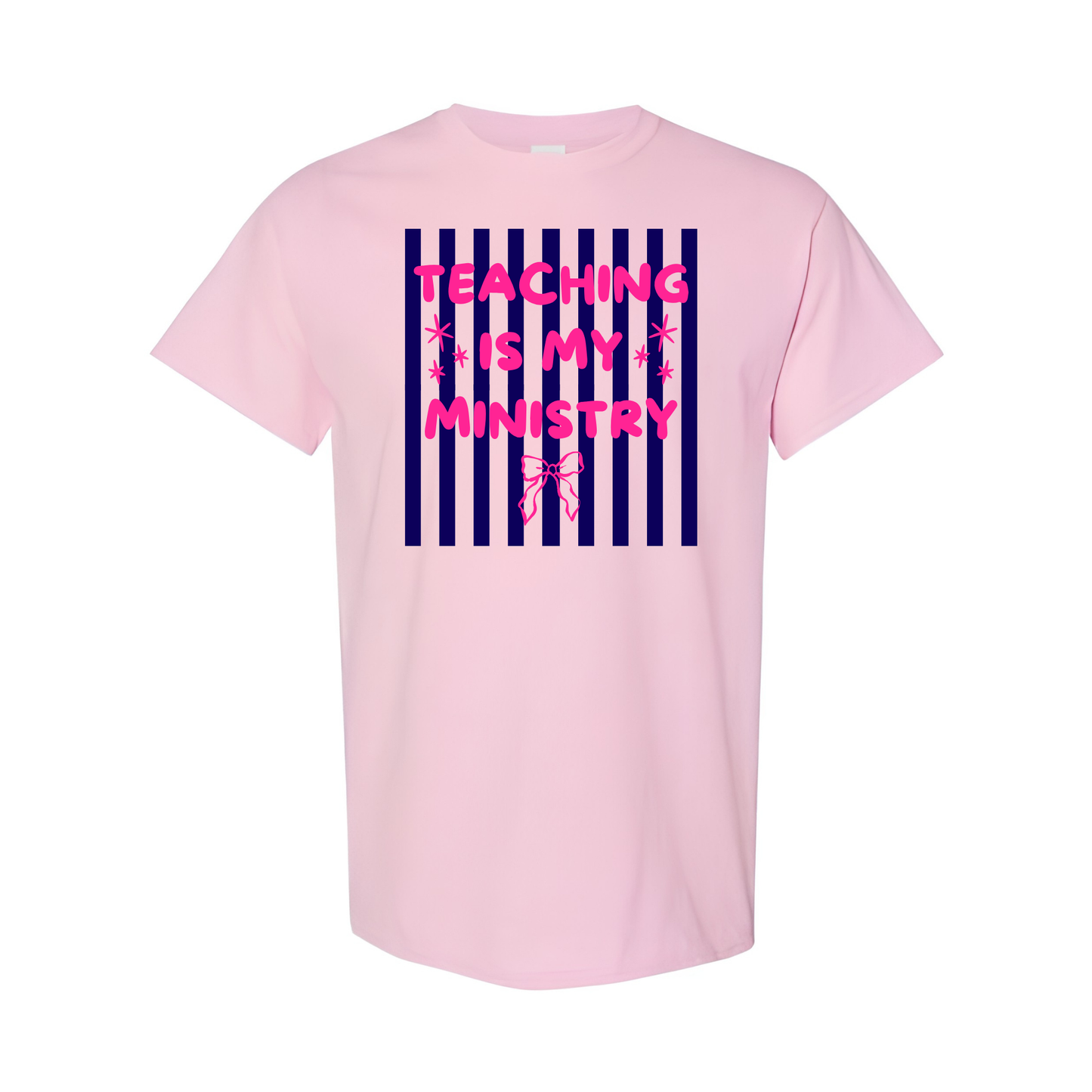 Teaching Is My Ministry Tee