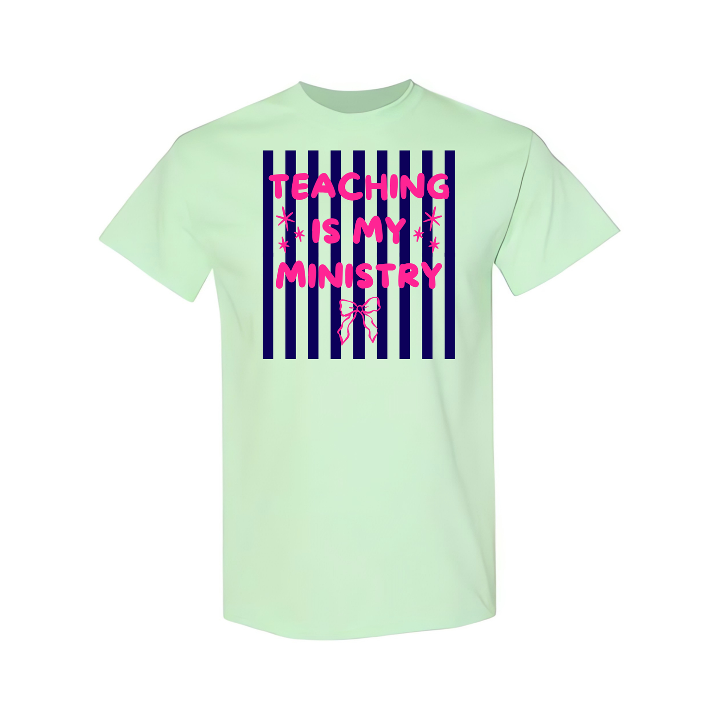 Teaching Is My Ministry Tee