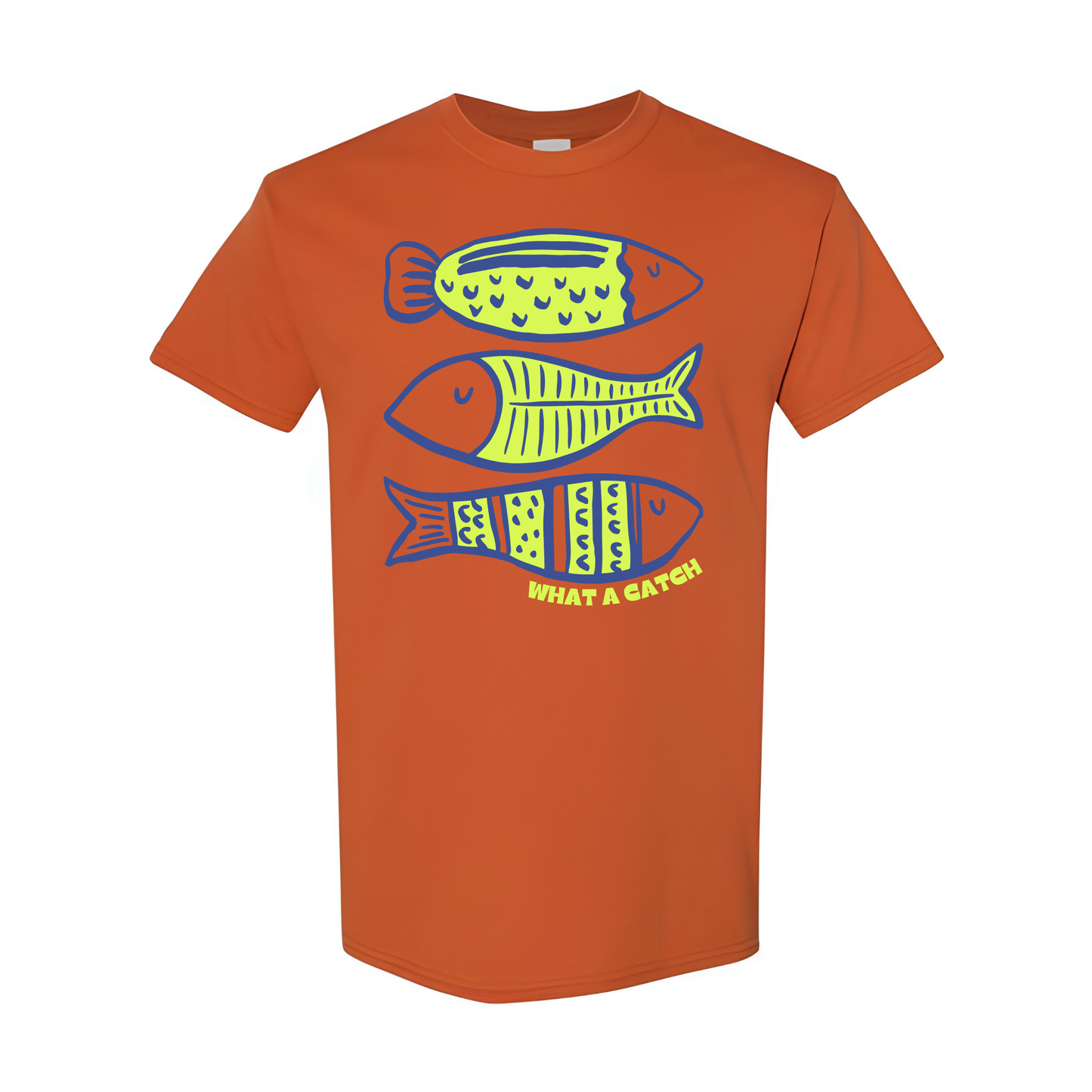 What A Catch Tee